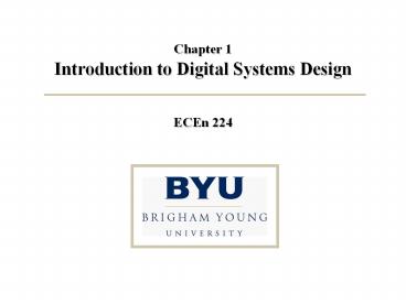 Chapter 1 Introduction to Digital Systems Design