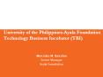 University of the PhilippinesAyala Foundation Technology Business Incubator TBI PowerPoint PPT Presentation