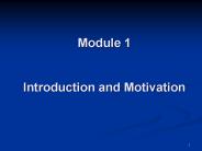 Module 1 Introduction and Motivation