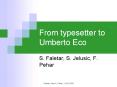 From typesetter to Umberto Eco PowerPoint PPT Presentation