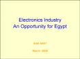 Electronics Industry An Opportunity for Egypt PowerPoint PPT Presentation