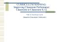 CURRICULUM MAPPING: Improving Classroom Performance Classroom to Classroom K12 PowerPoint PPT Presentation