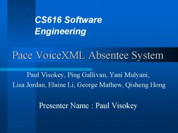 Pace VoiceXML Absentee System
