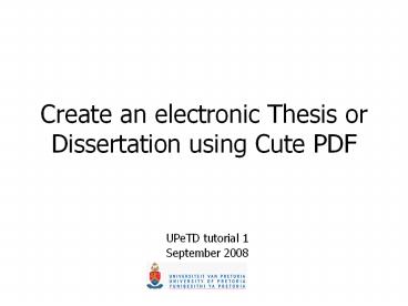 Create an electronic Thesis or Dissertation using Cute PDF