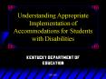 Understanding Appropriate Implementation of Accommodations for Students with Disabilities PowerPoint PPT Presentation