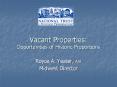 Vacant Properties: Opportunities of Historic Proportions PowerPoint PPT Presentation