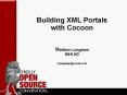 Building XML Portals with Cocoon Matthew Langham S PowerPoint PPT Presentation