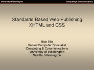 StandardsBased Web Publishing XHTML and CSS
