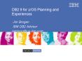 DB2 9 for z/OS Planning and Experiences PowerPoint PPT Presentation