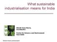 What sustainable industrialisation means for India PowerPoint PPT Presentation