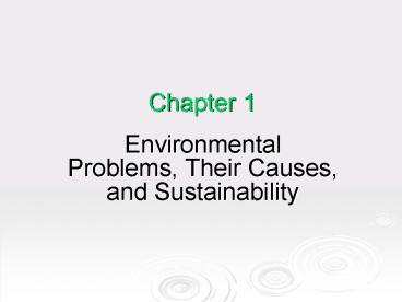 Environmental Problems, Their Causes, and Sustainability