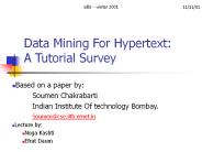 Data Mining For Hypertext: A Tutorial Survey