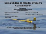 Using Gliders to Monitor Oregons Coastal Ocean