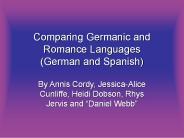 Comparing Germanic and Romance Languages (German and Spanish)