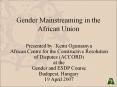 Gender Mainstreaming in the African Union PowerPoint PPT Presentation