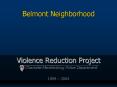 Belmont Neighborhood PowerPoint PPT Presentation