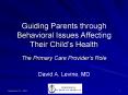Guiding Parents through Behavioral Issues Affecting Their Childs Health PowerPoint PPT Presentation