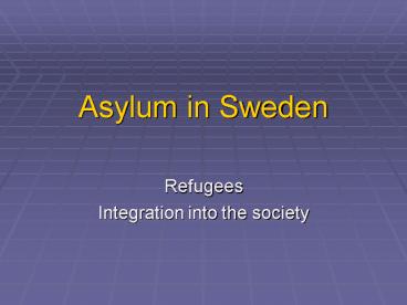 Asylum in Sweden