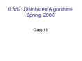 6.852: Distributed Algorithms Spring, 2008 PowerPoint PPT Presentation