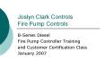 Joslyn Clark Controls Fire Pump Controls PowerPoint PPT Presentation