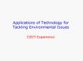 Applications of Technology for Tackling Environmental Issues PowerPoint PPT Presentation