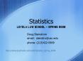 Statistics Loyola Law School Spring 2008 PowerPoint PPT Presentation