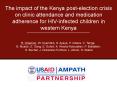 The impact of the Kenya postelection crisis on clinic attendance and medication adherence for HIVinf PowerPoint PPT Presentation