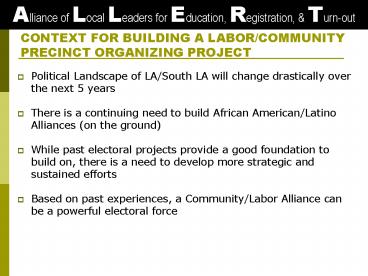 CONTEXT FOR BUILDING A LABORCOMMUNITY PRECINCT ORGANIZING PROJECT