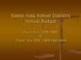 Saline Area School Districts Annual Budget Fiscal Year 20082009 PowerPoint PPT Presentation