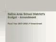 Saline Area School Districts Budget Amendment Fiscal Year 20072008 1st Amendment PowerPoint PPT Presentation