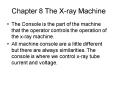Chapter 8 The Xray Machine PowerPoint PPT Presentation