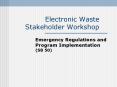 Electronic Waste Stakeholder Workshop PowerPoint PPT Presentation