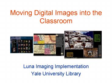 Moving Digital Images into the Classroom