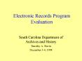 Electronic Records Program Evaluation PowerPoint PPT Presentation