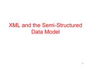 XML and the Semi-Structured Data Model