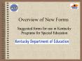Overview of New Forms PowerPoint PPT Presentation