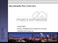 Macromedia Flex Overview PowerPoint PPT Presentation