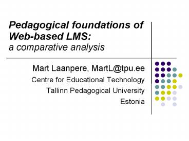 Pedagogical foundations of Webbased LMS: a comparative analysis