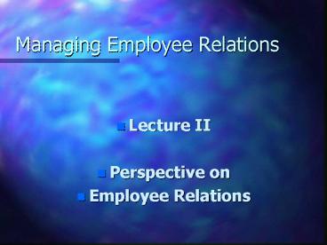 Managing Employee Relations