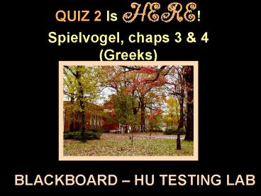 QUIZ 2 Is HERE Spielvogel, chaps 3