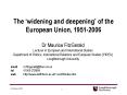 The widening and deepening of the European Union, 19512006 PowerPoint PPT Presentation