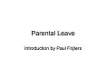 Parental Leave PowerPoint PPT Presentation