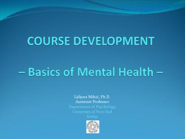 COURSE DEVELOPMENT Basics of Mental Health