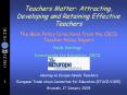 Teachers Matter: Attracting, Developing and Retaining Effective Teachers PowerPoint PPT Presentation