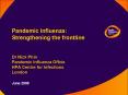 Pandemic Influenza: Strengthening the frontline Dr Nick Phin Pandemic Influenza Offcie HPA Centre fo PowerPoint PPT Presentation