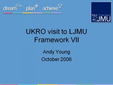 UKRO visit to LJMU Framework VII