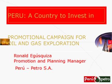 PERU: A Country to Invest in