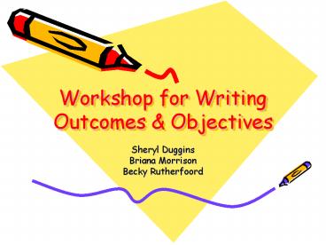 Workshop for Writing Outcomes