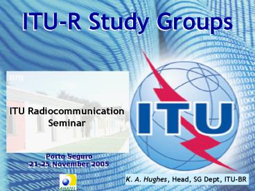 ITUR Study Groups