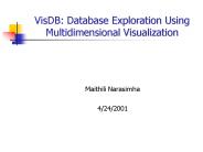 VisDB: Database Exploration Using Multidimensional Visualization